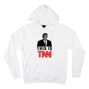 Trump This Is TNN Funny Hoodie