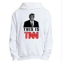 Trump This Is TNN Funny Urban Pullover Hoodie