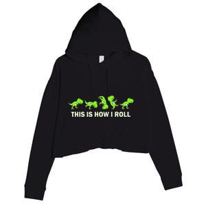 Trex This Is How I Roll Crop Fleece Hoodie