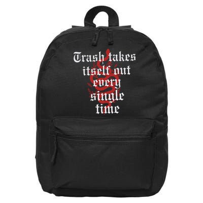 Trash Takes Itself Out Every Single Time Taylor 16 in Basic Backpack