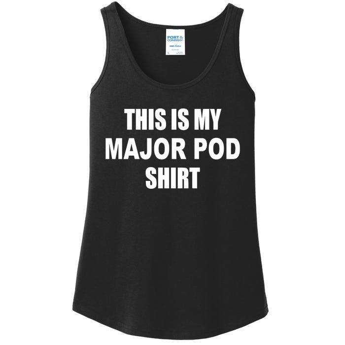 Themattcardona This Is My Major Pod Ladies Essential Tank