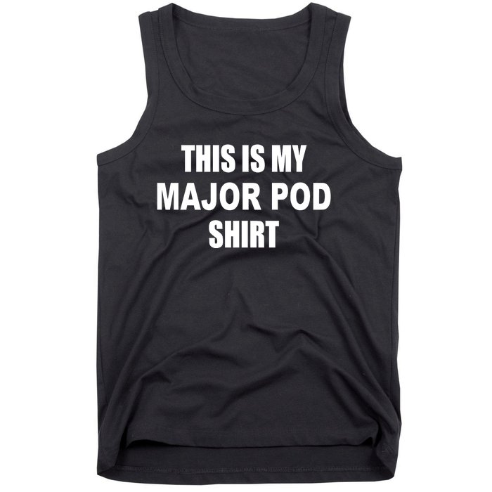 Themattcardona This Is My Major Pod Tank Top