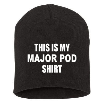 Themattcardona This Is My Major Pod Short Acrylic Beanie