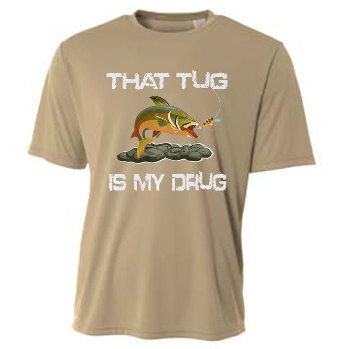 That Tug Is My Drug For Fishing Addicts Cooling Performance Crew T-Shirt