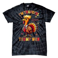 Trump Thanksgiving Im Thankful Trump Won Tie-Dye T-Shirt