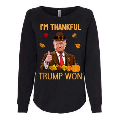 Trump Thanksgiving IM Thankful Trump Won Womens California Wash Sweatshirt