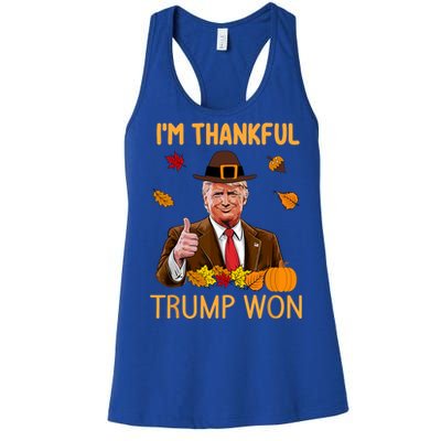 Trump Thanksgiving IM Thankful Trump Won Women's Racerback Tank