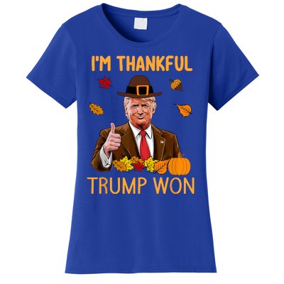 Trump Thanksgiving IM Thankful Trump Won Women's T-Shirt