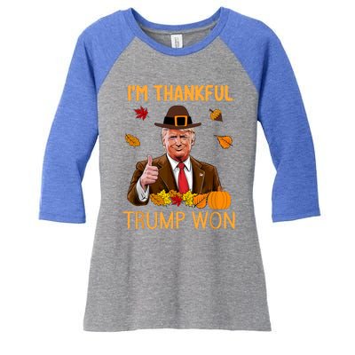 Trump Thanksgiving IM Thankful Trump Won Women's Tri-Blend 3/4-Sleeve Raglan Shirt