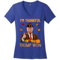 Trump Thanksgiving IM Thankful Trump Won Women's V-Neck T-Shirt