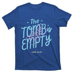 The Tomb Is Empty Great Gift Spoiler Alert Great Gift Christian Faith Gift T-Shirt