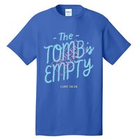 The Tomb Is Empty Great Gift Spoiler Alert Great Gift Christian Faith Gift Tall T-Shirt