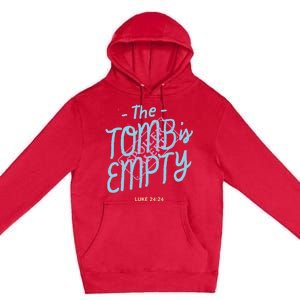 The Tomb Is Empty Great Gift Spoiler Alert Great Gift Christian Faith Gift Premium Pullover Hoodie