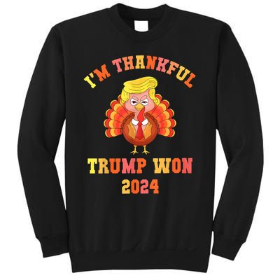 Trump Thanksgiving IM Thankful Trump Won Sweatshirt