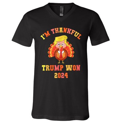 Trump Thanksgiving IM Thankful Trump Won V-Neck T-Shirt