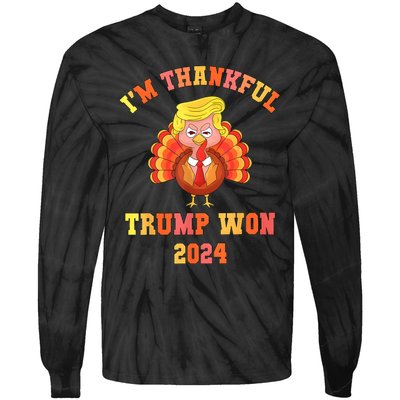 Trump Thanksgiving IM Thankful Trump Won Tie-Dye Long Sleeve Shirt