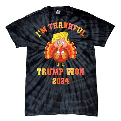 Trump Thanksgiving IM Thankful Trump Won Tie-Dye T-Shirt