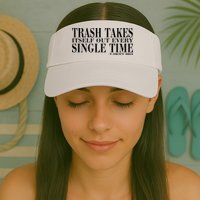 Trash Takes Itself Out Every Single Time Valucap Bio-Washed Visor
