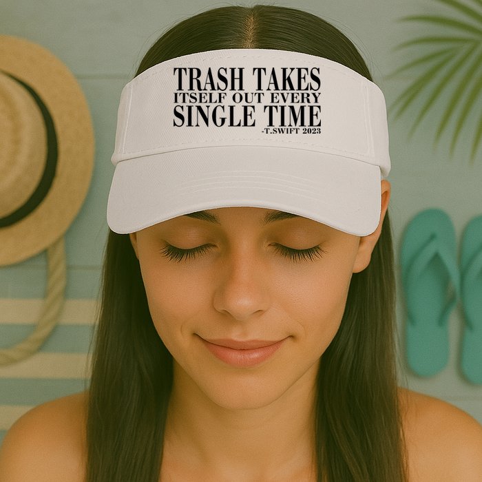 Trash Takes Itself Out Every Single Time Valucap Bio-Washed Visor