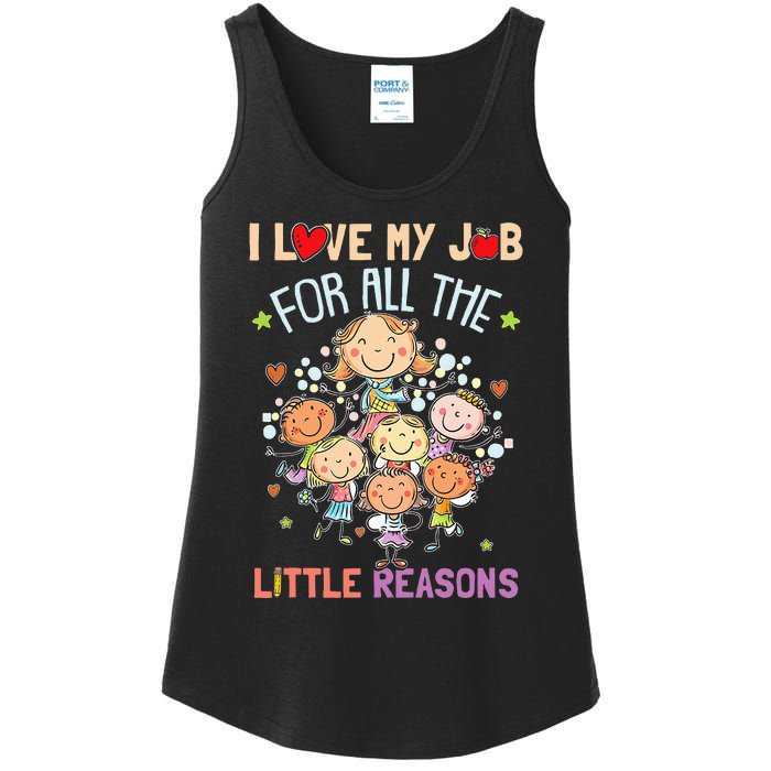 Teacher Teaching I Love My Job For All The Little Reasons Ladies Essential Tank