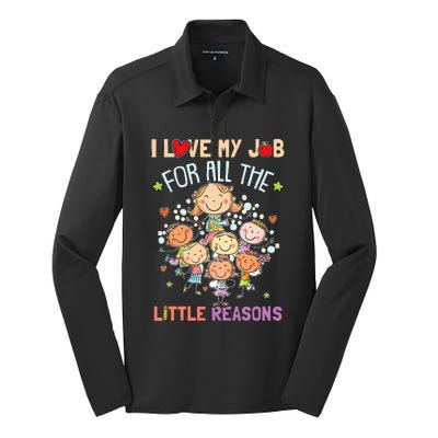 Teacher Teaching I Love My Job For All The Little Reasons Silk Touch Performance Long Sleeve Polo