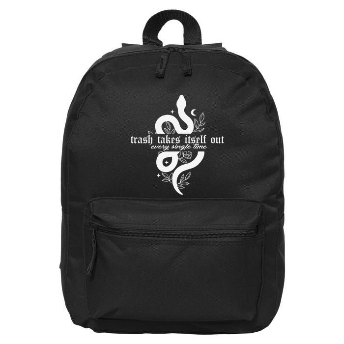 Trash Takes Itself Out Every Single Time Funny 16 in Basic Backpack