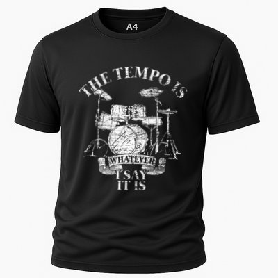 The Tempo Is Whatever I Say It Is Drums Performance Shirt