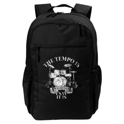 The Tempo Is Whatever I Say It Is Drums Backpack