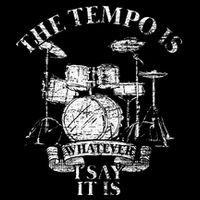 The Tempo Is Whatever I Say It Is Drums Bucket Hat
