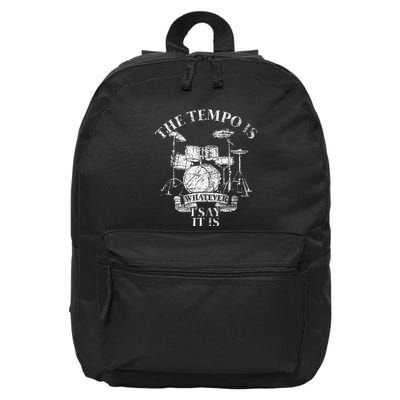 The Tempo Is Whatever I Say It Is Drums 16 in Basic Backpack