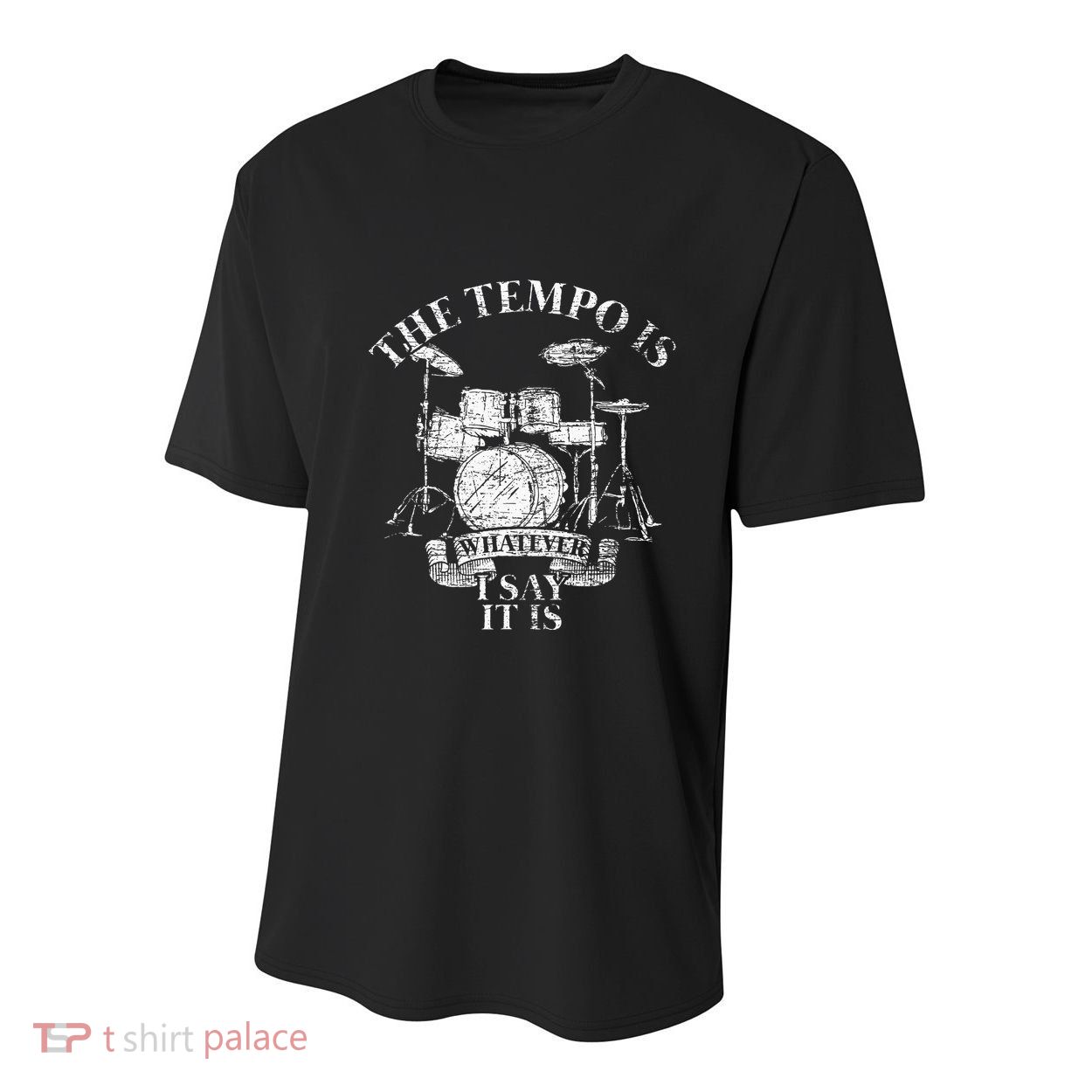 The Tempo Is Whatever I Say It Is Drums Youth Performance Sprint T-Shirt