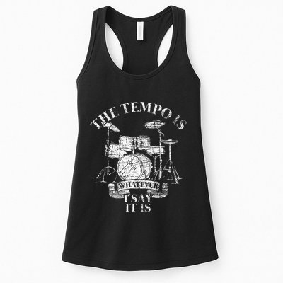 The Tempo Is Whatever I Say It Is Drums Womens Tank Top