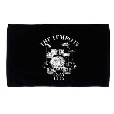 The Tempo Is Whatever I Say It Is Drums Microfiber Hand Towel