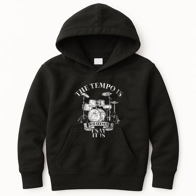 The Tempo Is Whatever I Say It Is Drums Kids Hoodie