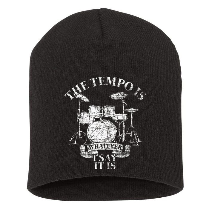 The Tempo Is Whatever I Say It Is Drums Short Acrylic Beanie