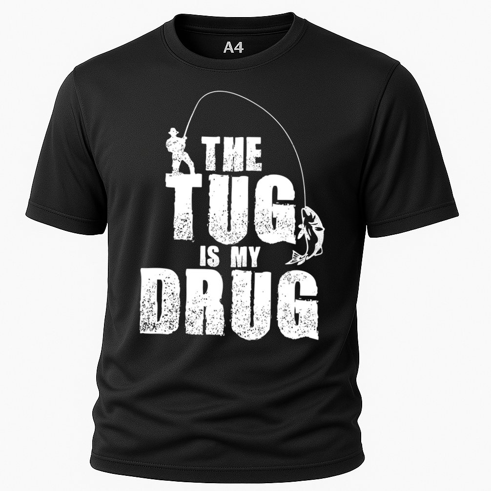 The Tug Is My Drug Fishing Shirt Fisherman Gift Cooling Performance Crew T-Shirt