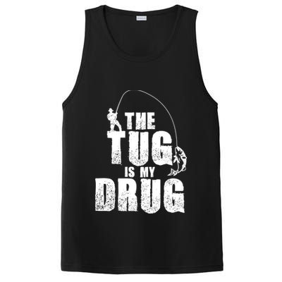 The Tug Is My Drug Fishing Shirt Fisherman Gift PosiCharge Competitor Tank