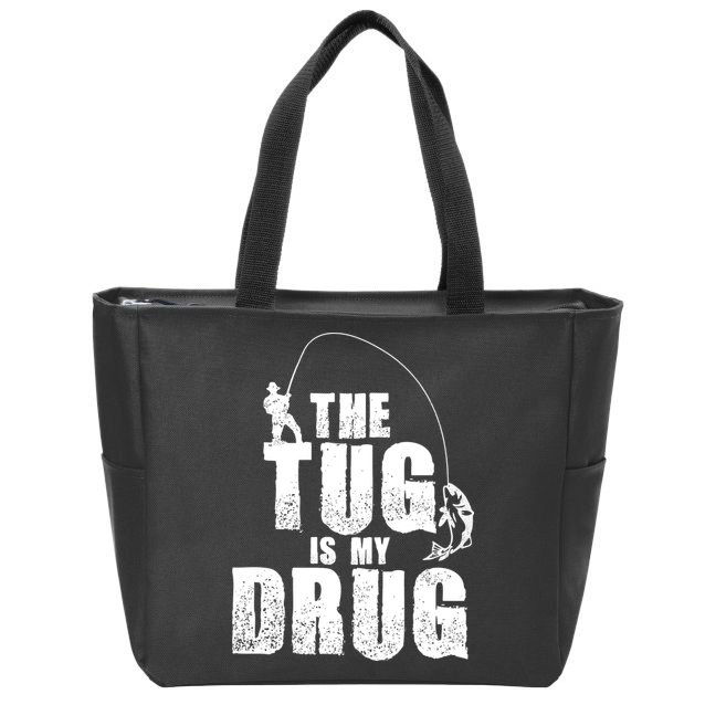 The Tug Is My Drug Fishing Shirt Fisherman Gift Zip Tote Bag