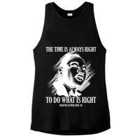 The Time Is Always Right To Do What Is Right Martin Luther King Quote Ladies PosiCharge Tri-Blend Wicking Tank