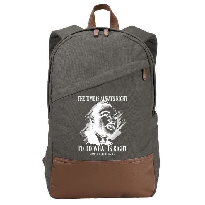 The Time Is Always Right To Do What Is Right Martin Luther King Quote Cotton Canvas Backpack