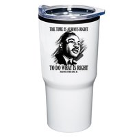 The Time Is Always Right To Do What Is Right Martin Luther King Quote Tumbler
