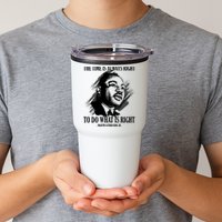 The Time Is Always Right To Do What Is Right Martin Luther King Quote Tumbler