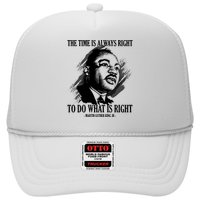 The Time Is Always Right To Do What Is Right Martin Luther King Quote Hat