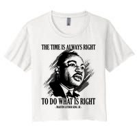 The Time Is Always Right To Do What Is Right Martin Luther King Quote Crop Top