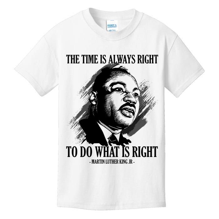 The Time Is Always Right To Do What Is Right Martin Luther King Quote Kids T-Shirt