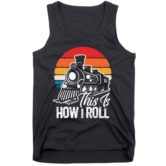 Train This Is How I Roll Train Lover Tank Top