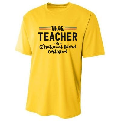 This Teacher Is National Board Certified Education Educator Funny Gift Performance Sprint T-Shirt