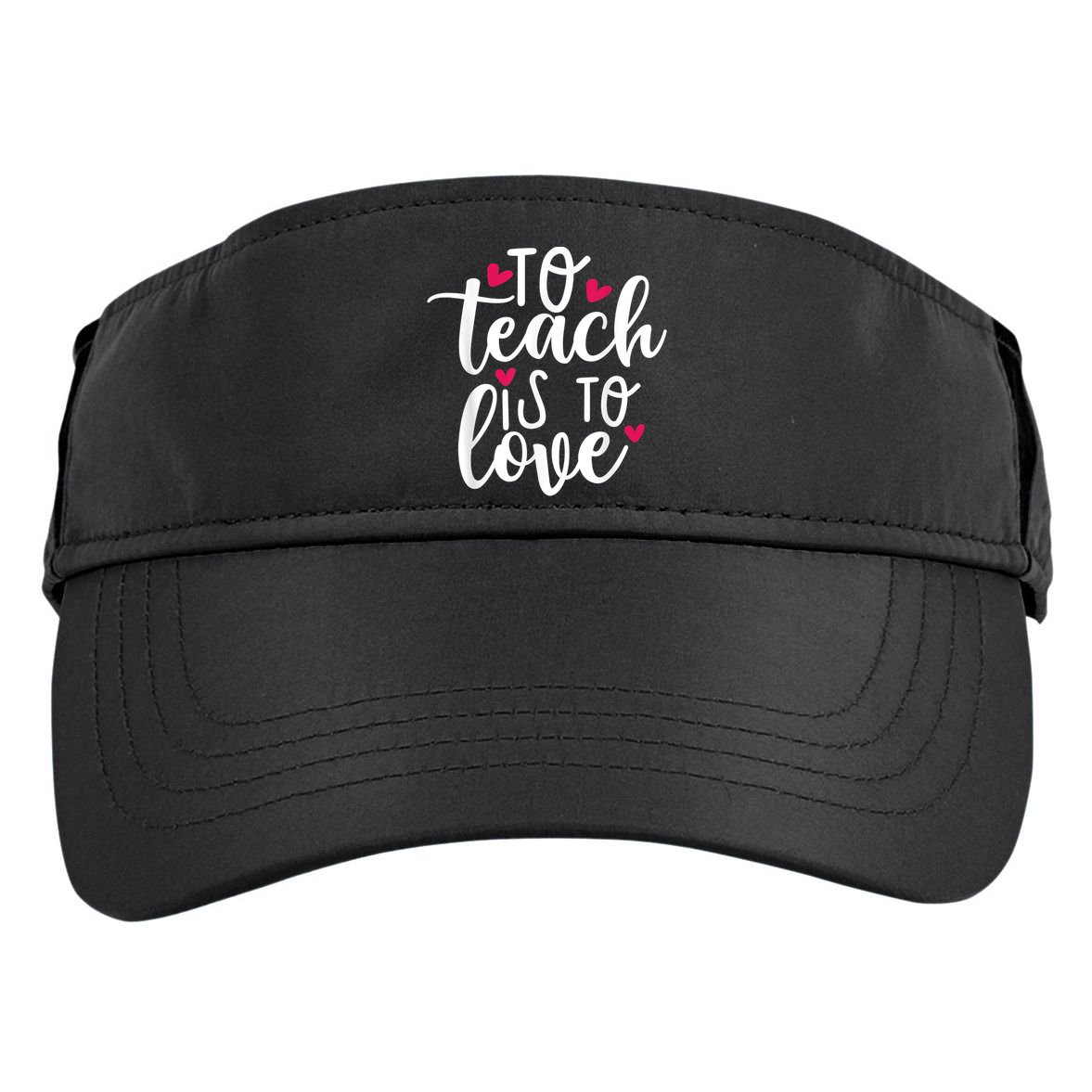 To Teach Is To Love Teacher Appreciation & Valentines Day Adult Drive Performance Visor