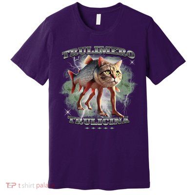 Trulimero Truli Italian Brainrot Meme Cats Head On A Fish Premium T-Shirt