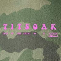 Titsoak This Is The Shrt Of A Killer Legacy Tie Dye Trucker Hat